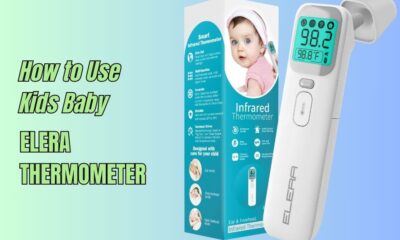 Get Accurate Readings with the Elera Thermometer Guide on How to Use Kids Baby greenlifestylehacks.com