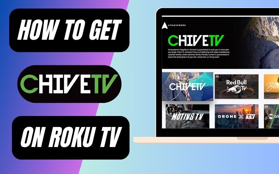 How to Get Chive TV on Roku? Smart Guide
