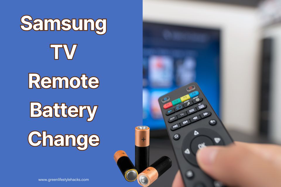 Samsung TV Remote Battery Change
